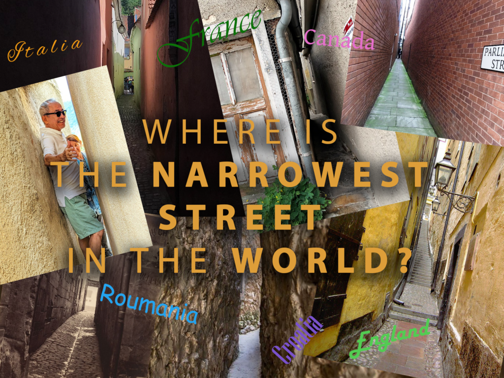 Where is the narrowest street in the world ?